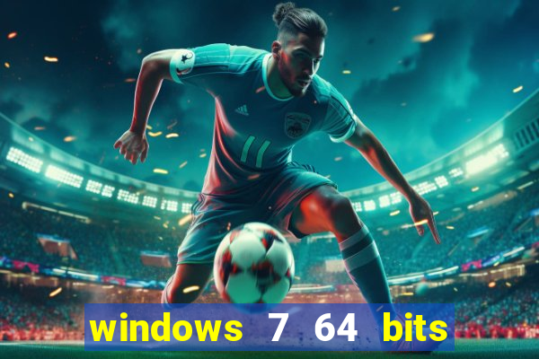 windows 7 64 bits iso download